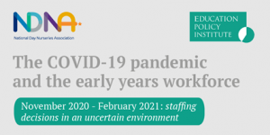 Covid 19 pandemic and the early years workforce report November 2020