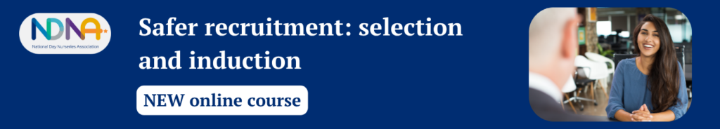 Safer recruitment, selection and induction