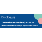 Keeping you informed – Disclosure Scotland Updates