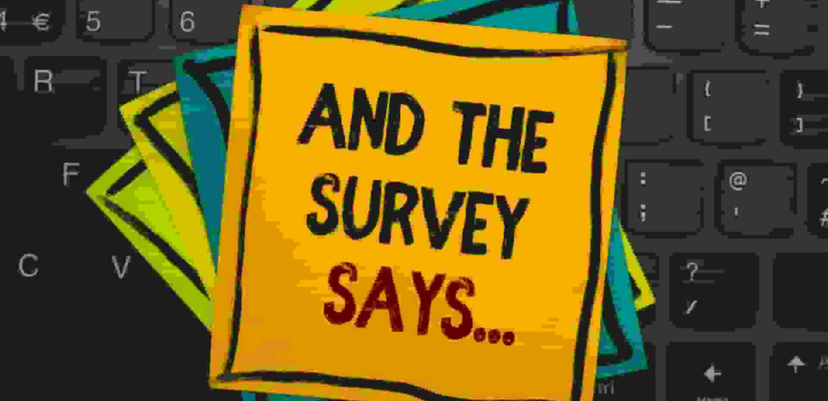 And the survey says