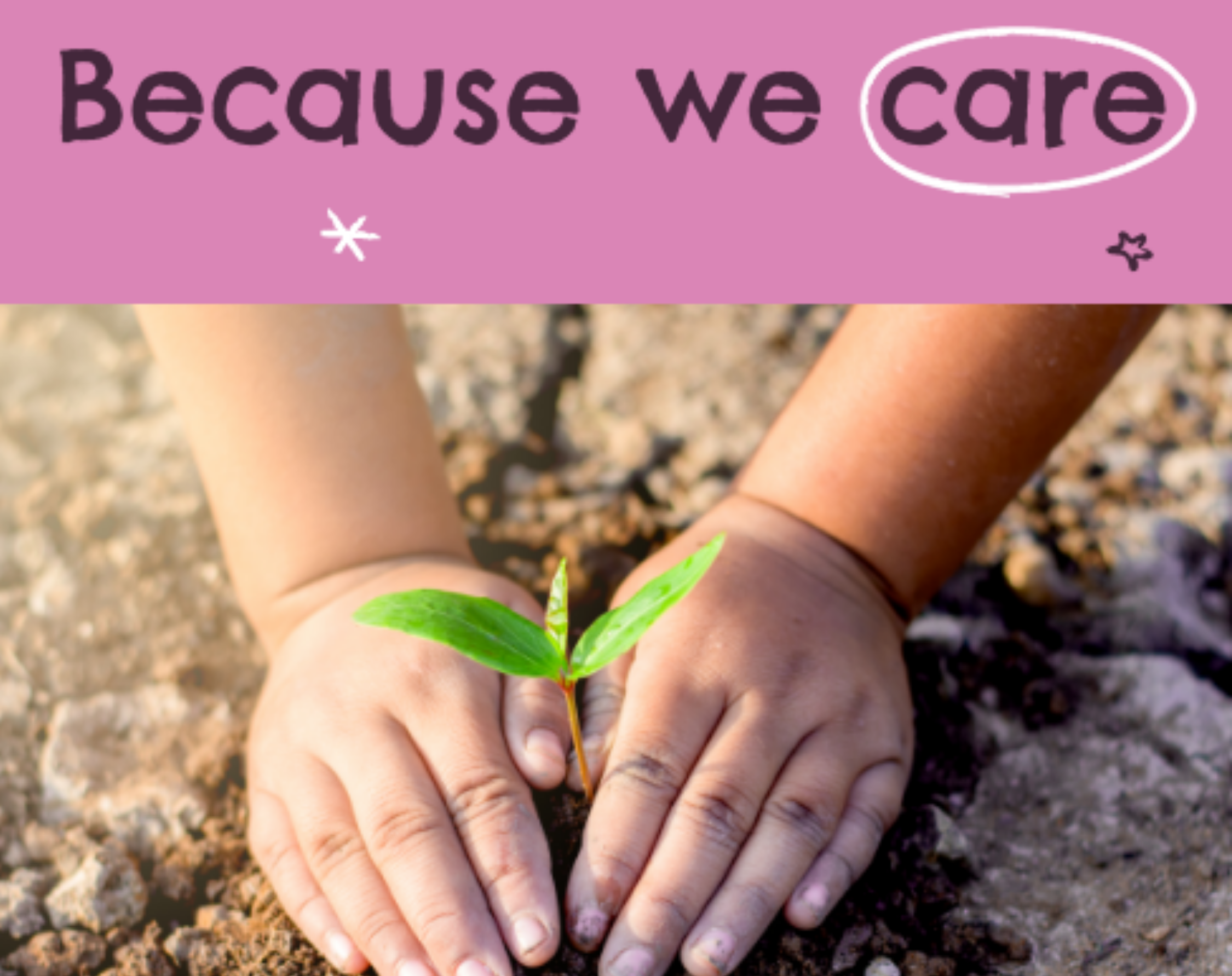 Because we care